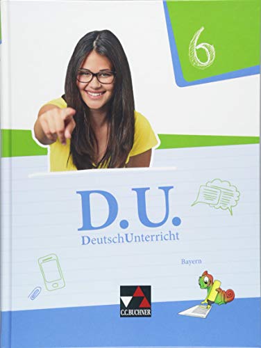 D.U. – DeutschUnterricht - Bayern / D.U. Bayern 6 von Buchner, C.C. Verlag